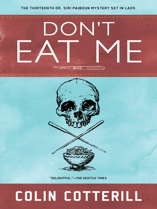 Title details for Don't Eat Me by Colin Cotterill - Wait list